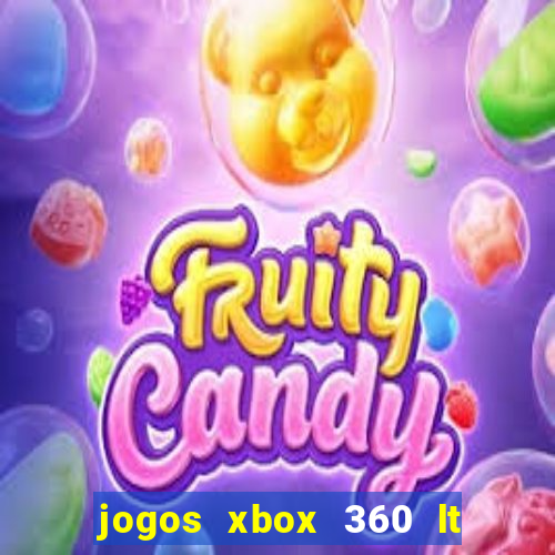 jogos xbox 360 lt 3.0 download